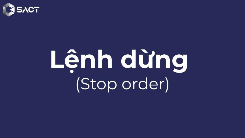 MỘT SỐ LỆNH GIAO DỊCH HÀNG HÓA 3 LỆNH GIAO DỊCH