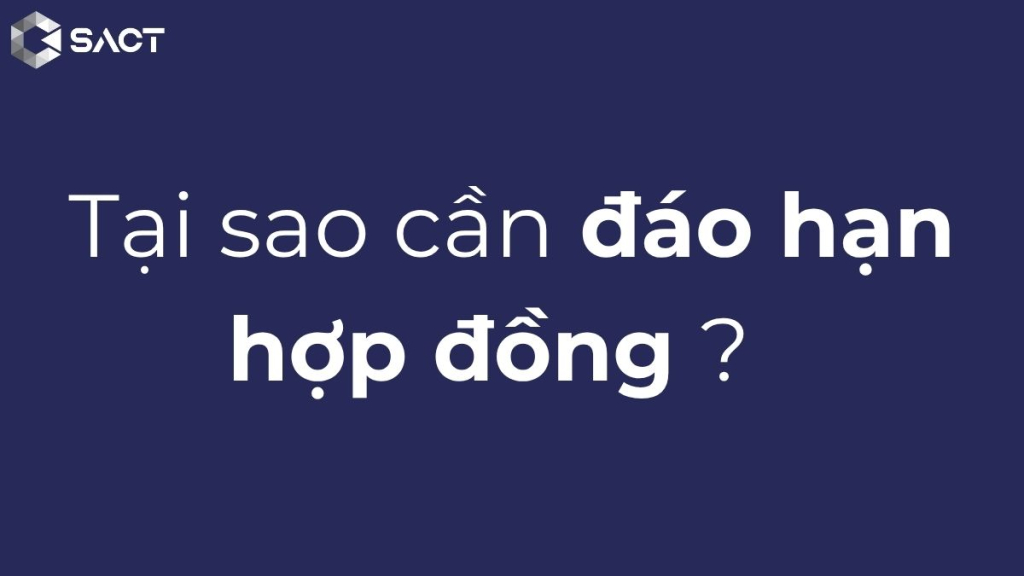 Tại sao cần đáo hạng hợp đồng ?