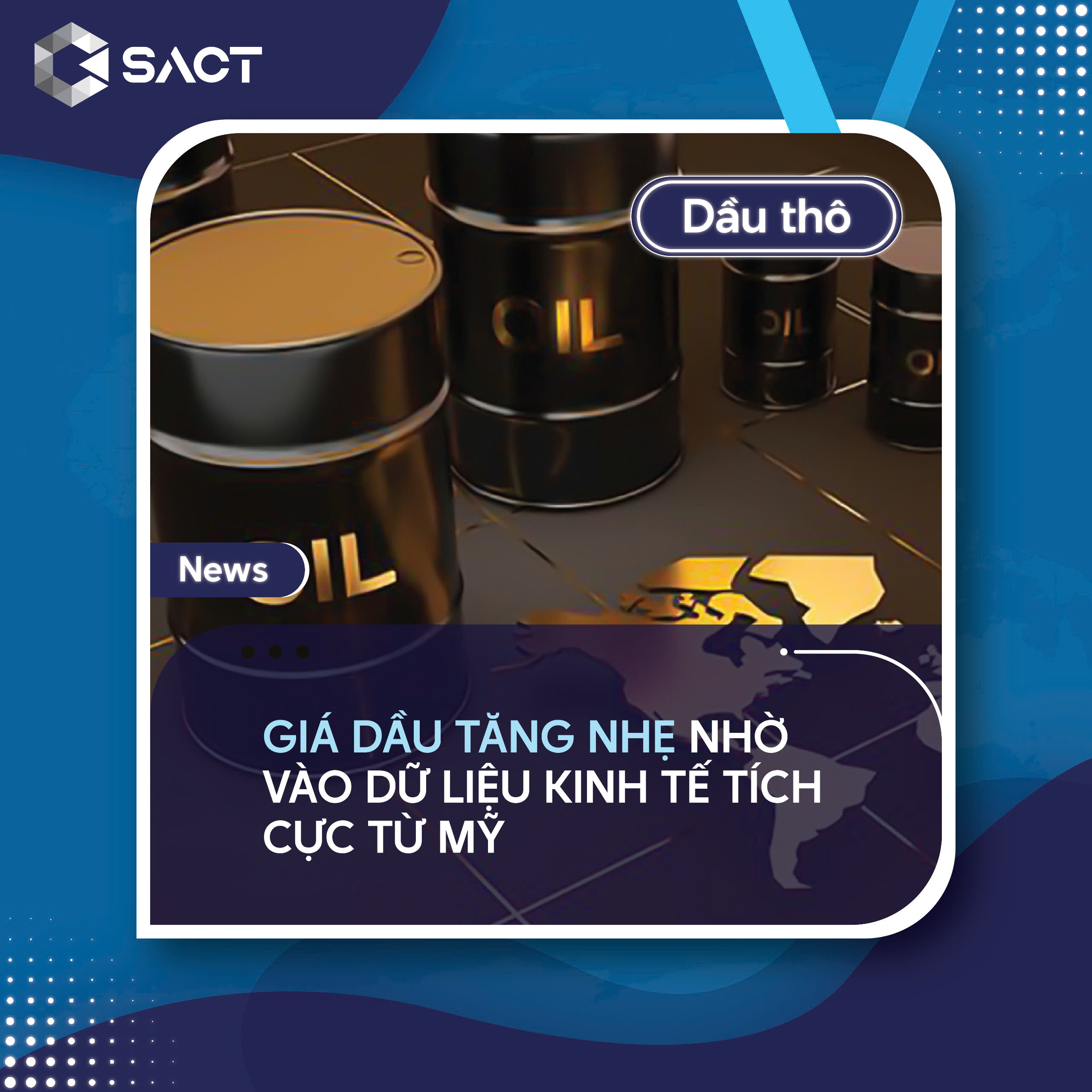 Dự kiến giá dầu Brent sẽ tăng 1,6% trong tuần