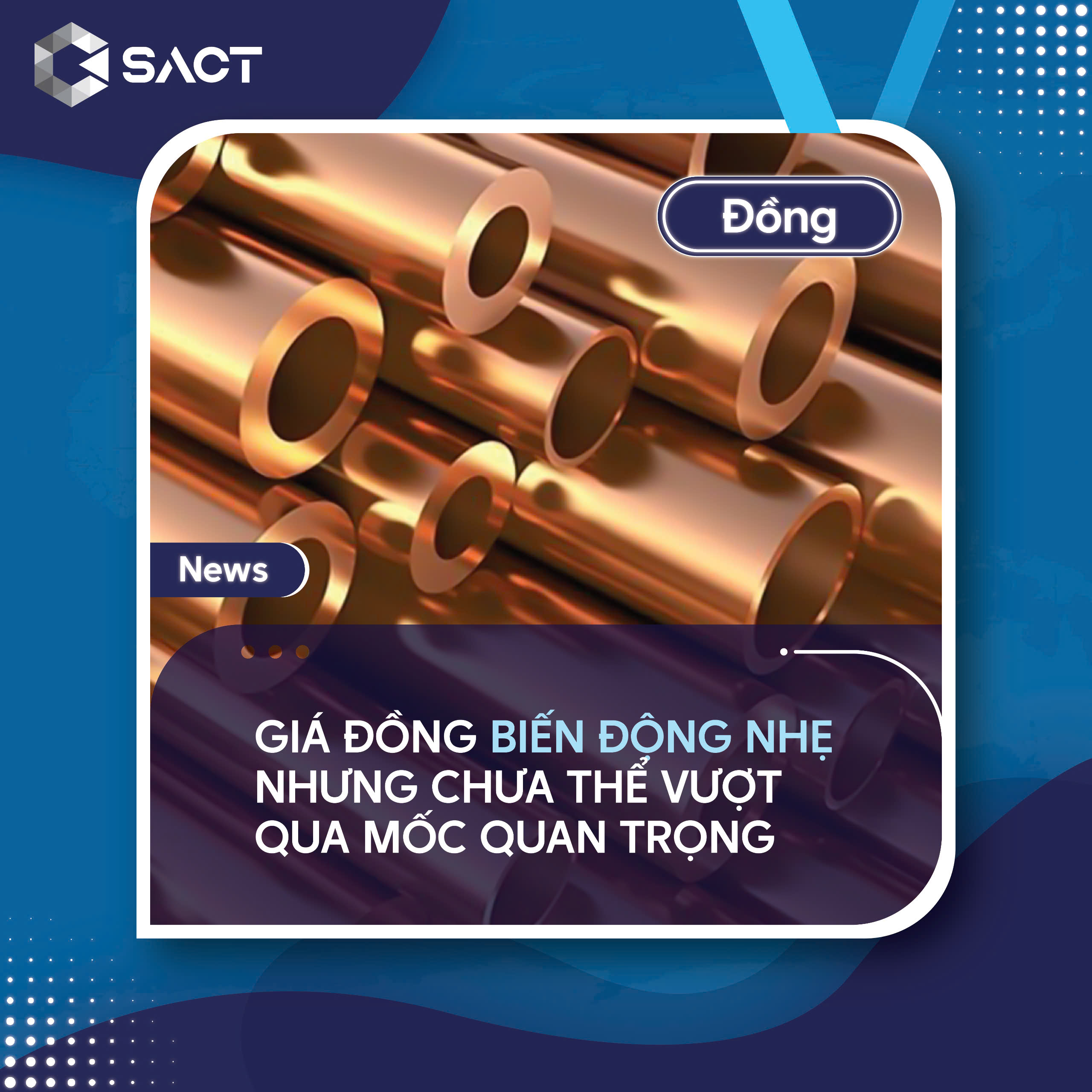 Vận mệnh của ngành đồng vẫn phụ thuộc rất nhiều vào thị trường Trung Quốc