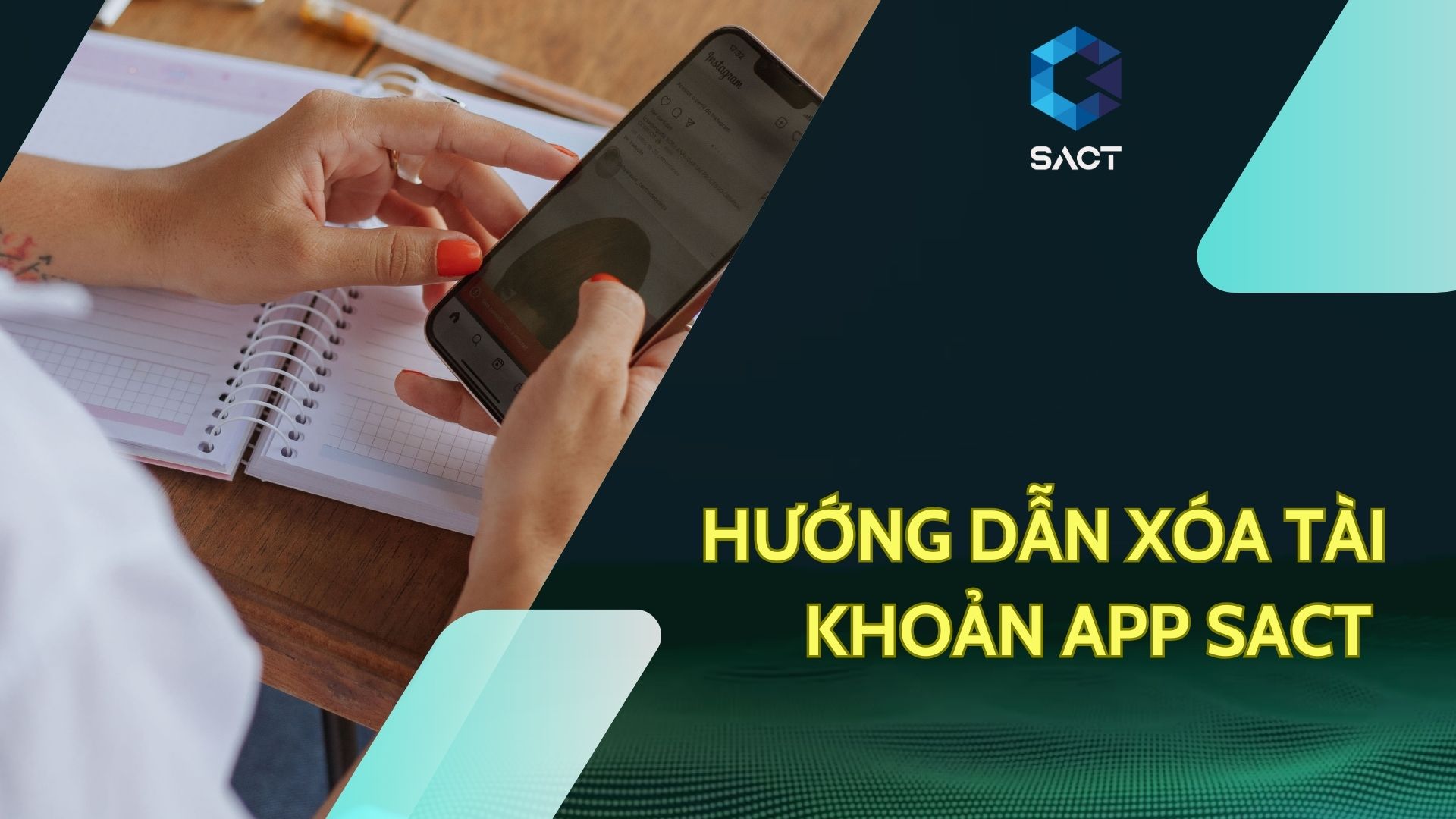 huong dan xoa tai khoan app sact