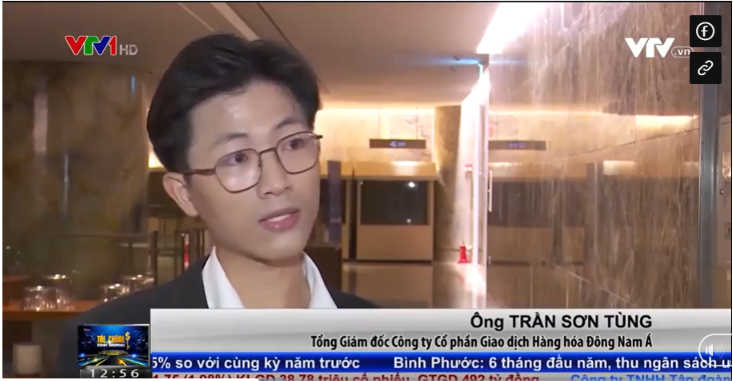 CEO Trần Sơn Tùng - Founder SACT và hành trình phát triển thị trường hàng hóa phái sinh 6 CEO Trần Sơn Tùng chia sẻ góc nhìn chuyên môn trên VTV