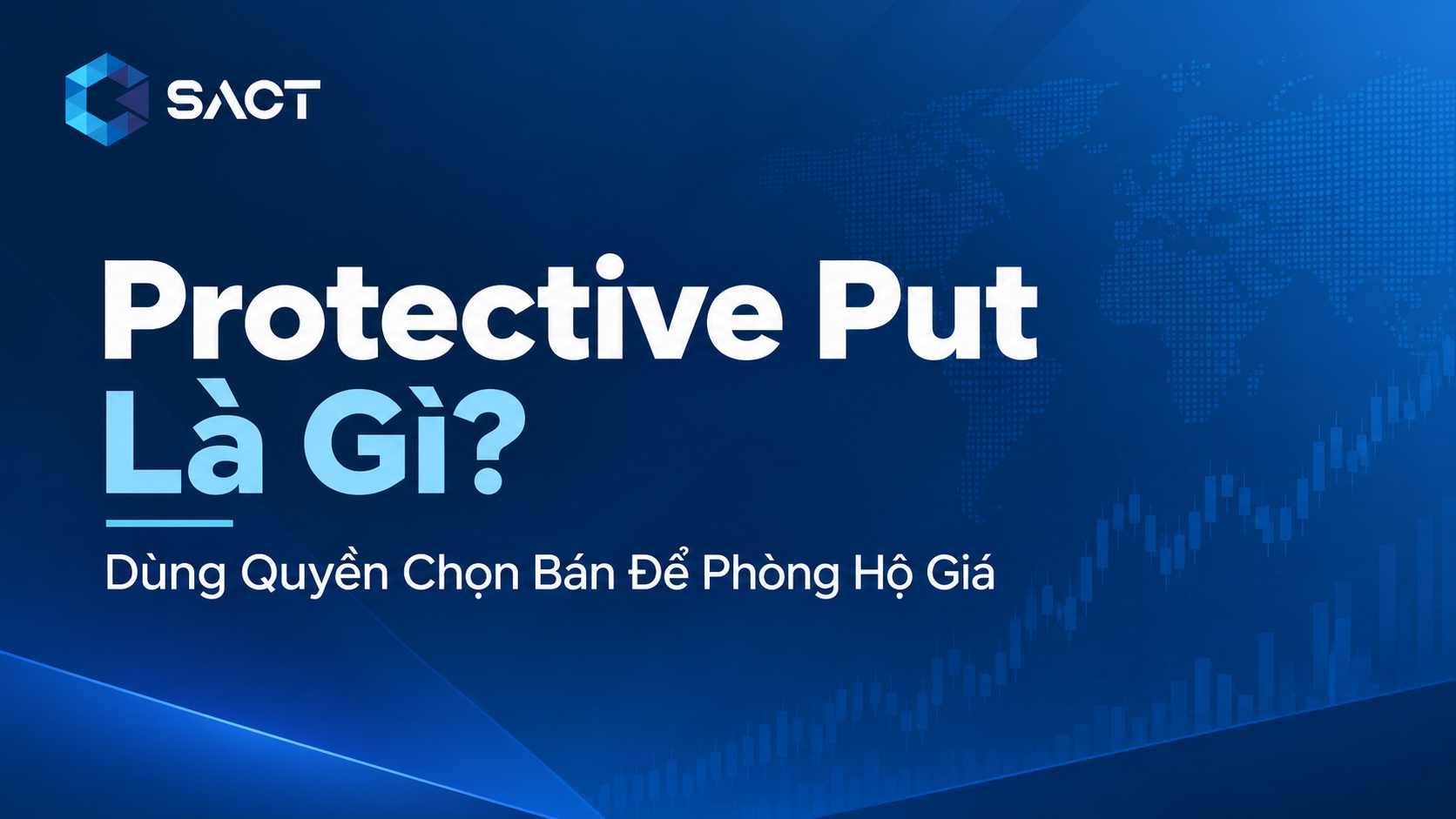 Protective Put Là Gì? Dùng Quyền Chọn Bán Để Phòng Hộ Giá 1 Protective Put Là Gì Dùng Quyền Chọn Bán Để Phòng Hộ Giá